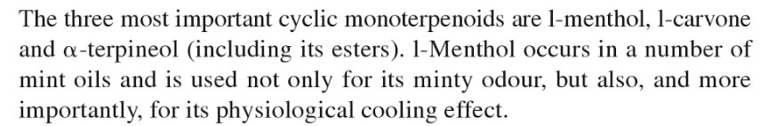 menthol as an important Monoterpenes are a class of terpenes that consist of two isoprene units